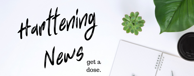 Harttening News – get a dose.